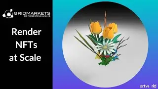 Rendering NFT Assets with GridMarkets