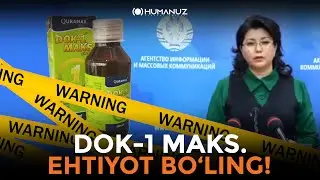 19 nafar bola o'ldi! “Dok-1 Maks” siropi! Sotib olmang!