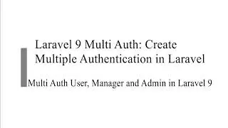 Laravel 9 Multi Auth Create Multiple Authentication in Laravel | Laravel Auth Step by step tutorial