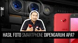 Hasil Foto Smartphone Dipengaruhi Apa?