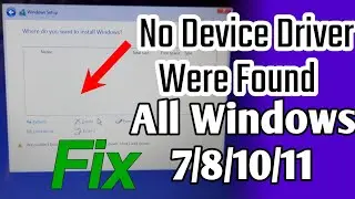 No Device Driver Were Found During windows installations 7 / 8 / 10 / 11  FIXED USB Windows Install