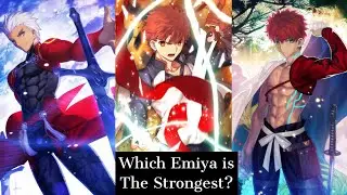 Which Emiya Shirou Is The Strongest? Fate/Stay Night Remake
