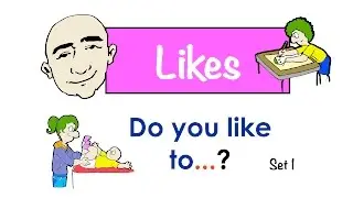 Likes | Everyday Actions | Set 1 | Easy English Conversation Practice | ESL/EFL