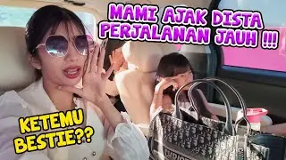 MAMI AJAK DISTA PERJALANAN JAUH BUAT KETEMU BESTIE!! TERNYATA PERGI KESINI #viralvideo
