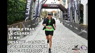 IBERIKA TRAIL LA CABRERA, 32 KM DESNIVEL +1.605 M., 22 OCTUBRE 2022,