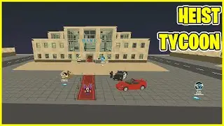 *ALL UNLOCKED* HEIST TYCOON ROBLOX