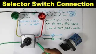How to Do Selector Switch 1-0-2 Connection  in Hindi  