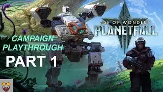 Let's Play Age of Wonders: Planetfall - Campaign Part 1 A Broken Union - PC Gameplay Walkthrough