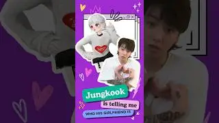 🤔You know who's Jungkook's girlfriend? 