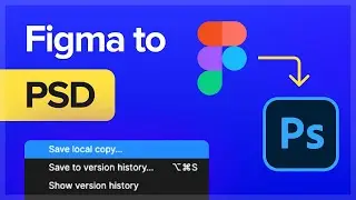 How to Convert a Figma to PSD file for Free