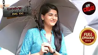 Proposal के Rejection ने थामा Crime का हाँथ | Crime Patrol Dial 100 | Non-Stop