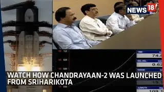 ISRO Launches Chandrayaan 2 | Lander Vikram To Touch Down Moons Surface On Sep 7 | CRUX