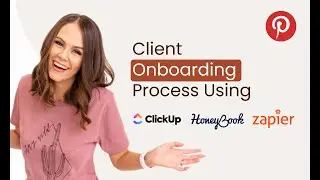 Create a Client Onboarding Process Using ClickUp, Honeybook & Zapier