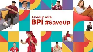 Save Up to Level Up | BPI 