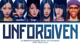 [HALF AUDIO] LE SSERAFIM - 'UNFORGIVEN' (feat. Nile Rodgers) (Color Coded Lyrics)