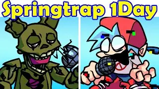 Friday Night Funkin' VS New Springtrap 1 Day + Jumpscare  (FNF Mod/Hard/Five Nights at Freddy's 3)