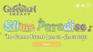 Web Event: Slime Paradise 2021| Genshin Impact | No Commentary