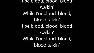 YG feat. Lil Wayne & D3s - Blood Walk (Lyrics)