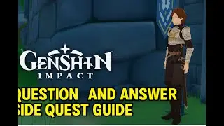 Question and Answer Quest Guide | Swan’s Quiz in Mondstadt | Genshin Impact