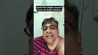 Banks Pitch Higher Deposit Cover for Senior Citizens  | Dicgc new limits | RBI