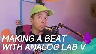 Beat making with Analog Lab by Arturia - Lofi Type Beat Using Loops, samples and instruments