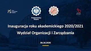 Inauguracja roku akademickiego 2020/2021 Wydział Organizacji i Zarządzania