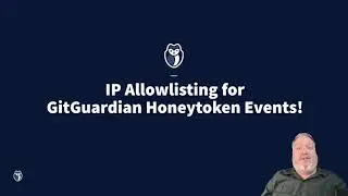 IP Allowlisting for GitGuardian Honeytoken Events!