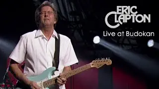 Eric Clapton - I Shot The Sheriff (Live at Budokan 2009)