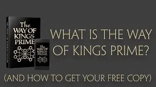 What is The Way of Kings Prime? (And How to Get Your Free Copy)