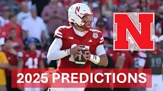 Nebraska Football 2025 Predictions