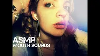 ღ ASMR Mouth Sounds! ღ Lip Smacking, Tingly Words and more!