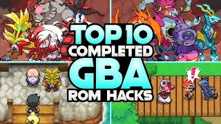 Top 10 Best Completed Pokemon GBA Rom Hacks! (February 2024)