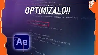 ► OPTIMIZA After Effects ✅