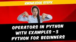 #8.3 Python Operators | Operators in Python with examples | Python for Beginners