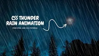 CSS Thunder Light Rain Animation