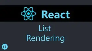 ReactJS Tutorial - 17 - List Rendering