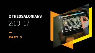How Sanctification Confirms Saving Faith: 2 Thessalonians 2:13–17, Part 3