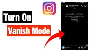 How to turn on vanish mode on instagram