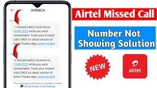 airtel missed call number not showing problem | airtel miss call alert update notification 2022
