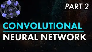 Part 2 : Convolutional Neural Network | iNeuron