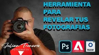 COMO REVELAR EN CAMERA RAW