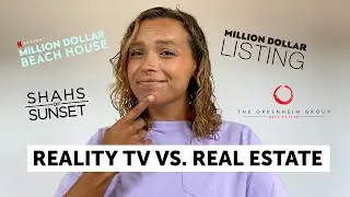 Reality TV Vs. Real Life Real Estate: A Realtor's Job, The Home Buying Process, & What You Don't See