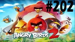 Angry Birds 2-Steakholm Level-202 Three Star Walkthrough