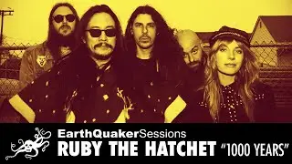 Ruby The Hatchet EarthQuaker Sessions - "1000 Years" | EarthQuaker Devices