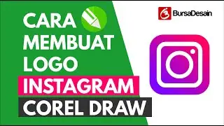 TUTORIAL COREL DRAW  - CARA MEMBUAT LOGO INSTAGRAM