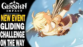 GENSHIN IMPACT - NEW GLIDING EVENT ON THE WAY - PRIMO GEMS, MATERIALS AND MORE!!