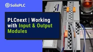 PLCnext PLC Programming | Working with Input & Output (I/O) Modules