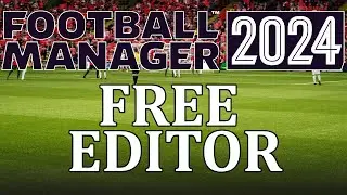 FM24: Free Editor tutorial - How to get, install and use the free Football Manager 2024 editor
