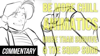 [Blind Reaction] Be More Chill Animatics - More than Survive & The Squip Song