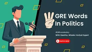 GRE Vocabulary | Three Words Used in Politics | GRE Verbal Prep #grevocab #greprep